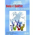 Bota e fjal�ve, W�rterwelt Deutsch-Albanisch