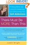 There Must Be More Than This: Finding More Life, Love and Meaning by Overcoming Your Soft Addictions