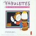 Les Fabulettes d'Anne Sylvestre Vol. 1 : Chansons pour...