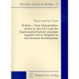 Profiler - Vom T�terprofilersteller in den USA und der Implementierbarkeit einzelner Aspekte seiner T�tigkeit in das deutsche Rechtssystem