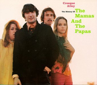 The Mamas &Amp; The Papas - Creeque Alley: The History Of The Mamas & The Papas (Disc 1) - Zortam Music