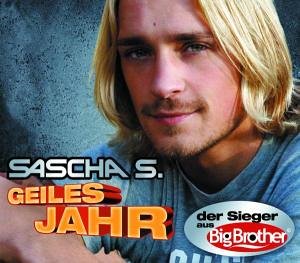 Sascha S. - Geiles Jahr - Zortam Music