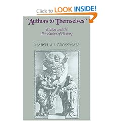 Authors to Themselves: Milton and the Revelation of History (Studies in Interdisciplinary History)