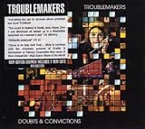 Revue Troublemakers  / Doubts & Convictions
