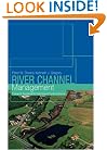 River Channel Management: Towards Sustainable Catchment Hydrosystems (Arnold Publication)
