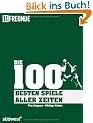 Die 100 besten (Fu�ball-)Spiele aller Zeiten