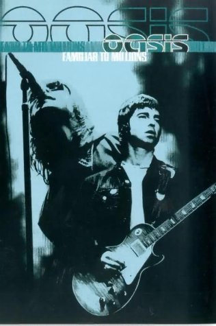 CD-Charts  DVD : Oasis - Familiar To Millions [2000]