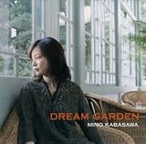 DREAM GARDEN
