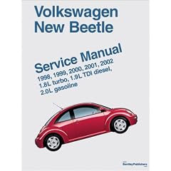 Volkswagen New Beetle: Service Manual : 1998, 1999, 2000, 2001, 2002 1.8L Turbo, 1.9L Tdi Diesel, 2.0L Gasoline (Volkswagen)