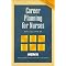 Some Fantastic Nurse Career Reads