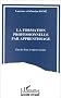 La formation professionnelle par apprentissage: �tat des lieux et enjeux sociaux