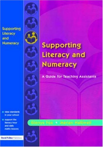 Supporting Literacy and Numeracy: A Guide for Learning Support Assistants