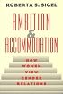 Ambition and Accommodation: How Women View Gender Relations