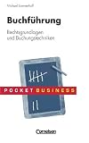 Produkt-Bild: Pocket Business: Buchf&uuml;hrung: Rechtsgrundlagen und Buchungstechniken