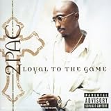 Revue 2Pac  / Loyal to the Game
