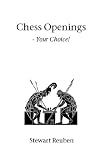 Chess Openings - Your Choice