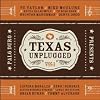 Texas Unplugged, Volume 1