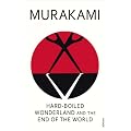 Hard-Boiled Wonderland And The End Of The World