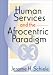Human Services and the Afrocentric Paradigm