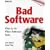 Bad Software: What to Do When Software Fails