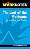 Spark Notes The Last of the Mohicans