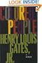 Colored People: A Memoir