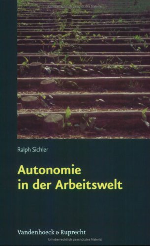 Autonomie in der Arbeitswelt