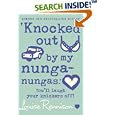 Knocked Out By My Nunga-nungas (Confessions of Georgia Nicolson)
