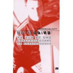 White Noise: A-Z of the Contradictions of Cyberculture