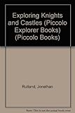 Exploring knights and castles