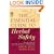 The Essential Guide to Herbal Safety