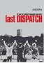 Last Dispatch Last Dispatch