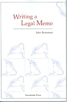 Writing a Legal Memo (University Casebook Series)