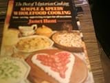Simple and speedy wholefood cooking : time-saving recipes for all occasions