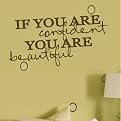Wall Appliqué - If You Are Confident Beautiful