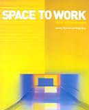 Review Laurence King Publishing  / Space to Work: New Office Design