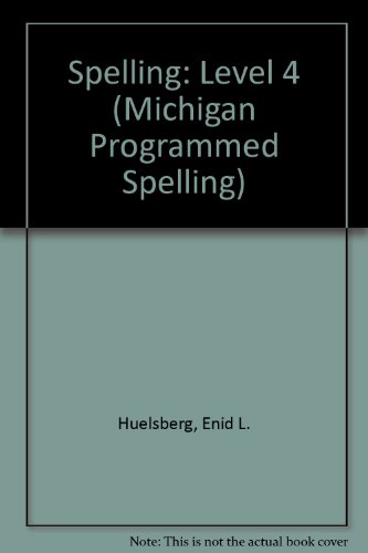 Frequency Based Words: Level 4 (Michigan Programmed Spelling Series)