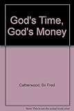 God's time, God's money