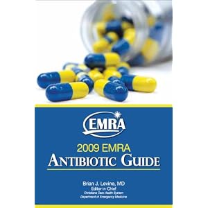 Click here to buy 2009 Emra Antibiotic Guide by Brian J. Levine MD.