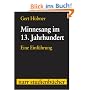 Minnesang im 13. Jahrhundert: Eine Einf�hrung