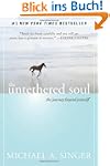 The Untethered Soul: The Journey Beyo...