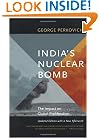India's Nuclear Bomb: The Impact on Global Proliferation Updated Edition with a New Afterword