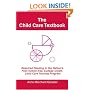 The Child Care Textbook: Required Reading in the Nation's First Tuition-free, College Credit, Child Care Training Program