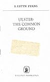 Ulster : the common ground