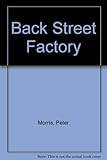 Back street factory