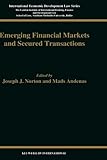Emerging financial markets and secured transactions