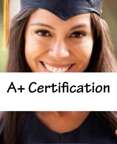 A+ Certification