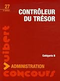 Revue Vuibert  / Contrôleur du trésor : Catégorie B