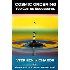 Cosmic Ordering: You Can be Successful