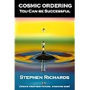 Cosmic Ordering: You Can be Successful